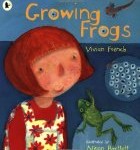 Growing Frogs Vivian French and Alison Bartlett